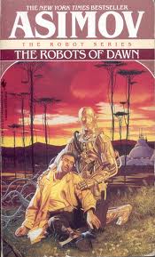 Asimov - Robots of Dawn