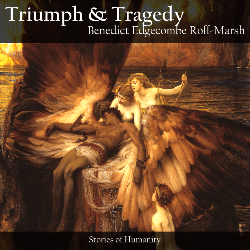 Triumph & Tragedy