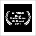 Wildsound 2011 Best Music Score Award