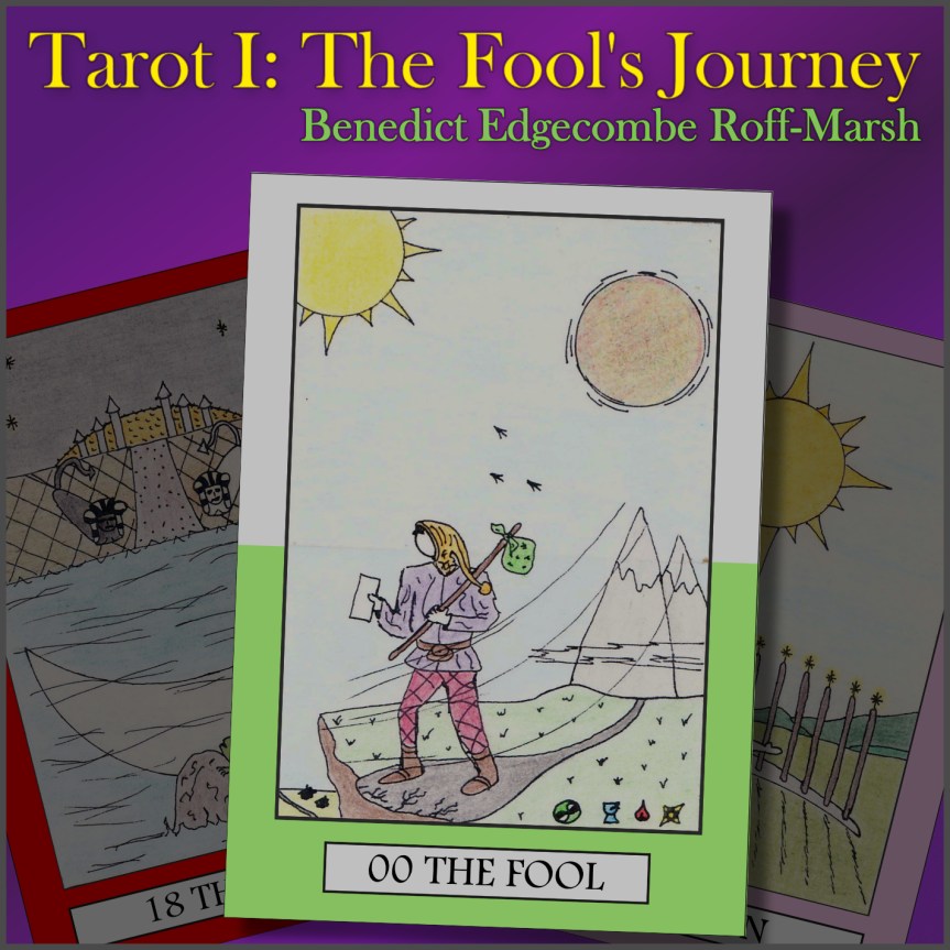 Tarot I: The Fool's&nbsp;Journey