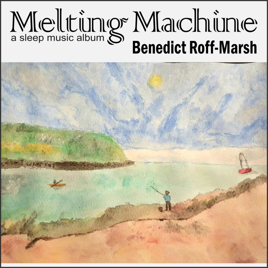 Melting Machine – a sleep music&nbsp;album